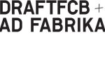 Draftfcb + Ad Fabrika